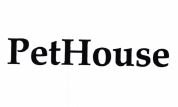 Trademark PetHouse