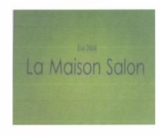 Trademark La Maison Salon