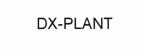 Trademark DX-PLANT