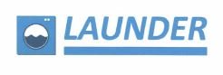 Trademark LAUNDER + Logo