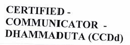 Trademark CERTIFIED COMMUNICATOR DHAMMADUTA (CCDd)