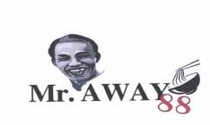 Trademark Mr. Away 88 + LUKISAN