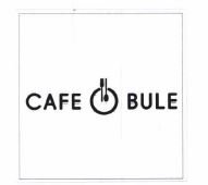 Trademark CAFÉ BULE + LOGO