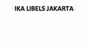 Trademark IKA LIBELS JAKARTA