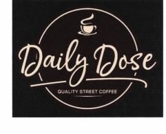 Trademark DAILY DOSE QUALITY STREET COFFEE + LOGO