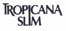 Trademark Tropicana Slim