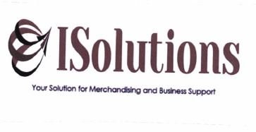 Trademark ISolutions Your Solution for Merchandising and Business Support + Logo