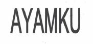 Trademark AYAMKU