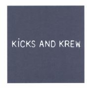 Trademark KICKS AND KREW + LOGO