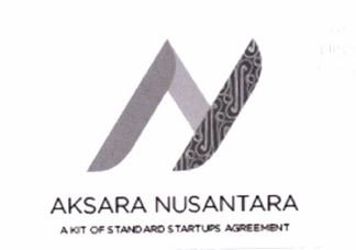 Trademark AKSARA NUSANTARA A KIT OF STANDARD STARTUPS AGREEMENT