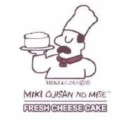 Trademark MIKI OJISAN NO MISE Fresh Cheese Cake + GAMBAR