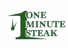 Trademark ONE MINUTE STEAK + Logo