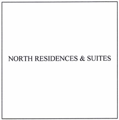 Trademark NORTH RESIDENCES & SUITES