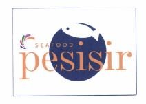 Trademark PESISIR SEAFOOD + LOGO