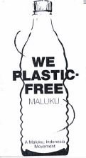 Trademark Lukisan Botol + Slogan We Plastic Free Maluku