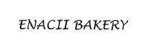 Trademark ENACII BAKERY