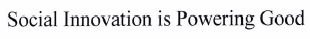 Trademark Social Innovation is Powering Good