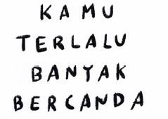 Trademark Kamu Terlalu Banyak Bercanda + Logo