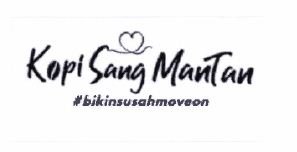 Trademark Kopi Sang Mantan #bikinsusahmoveon + Logo