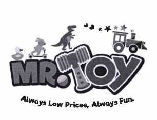 Trademark MR. TOY Always Low Prices, Always Fun. + Lukisan