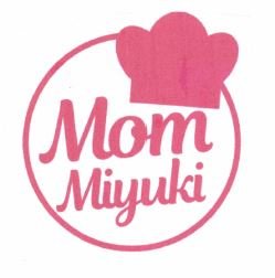 Trademark MOM Miyuki