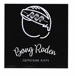 Trademark BANG RADEN GEROBAK KOPI