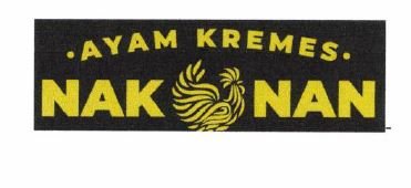 Trademark AYAM KREMES NAK NAN + LUKISAN