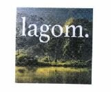 Trademark lagom. + logo