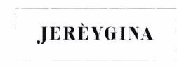 Trademark JERÈYGINA