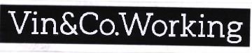 Trademark Vin&Co. Working