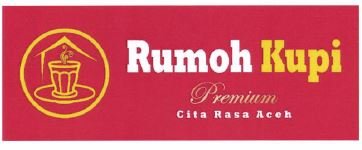 Trademark Rumoh Kupi Premium + Cita Rasa Aceh + Logo