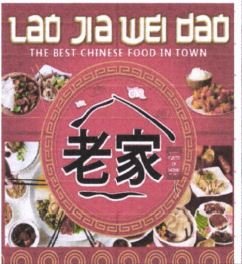 Trademark LAO JIA WEI DAO + KARAKTER TULISAN CINA