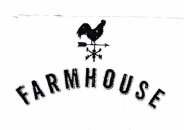 Trademark FARMHOUSE