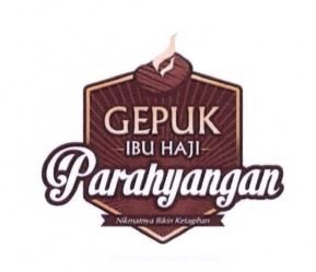 Trademark GEPUK IBU HAJI PARAHYANGAN NIKMATNYA BIKIN KETAGIHAN + LOGO