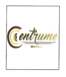 Trademark CENTRUME BRAUHAUS