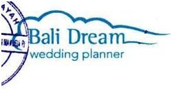 Trademark BALI DREAM WEDDING PLANNER