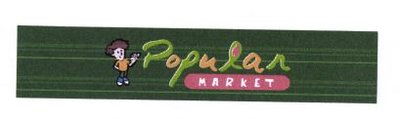 Trademark POPULAR MARKET + LOGO