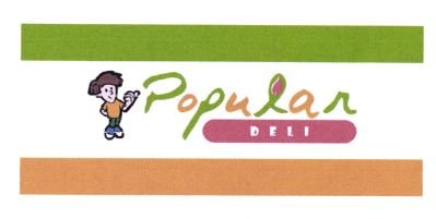 Trademark POPULAR DELI + LOGO