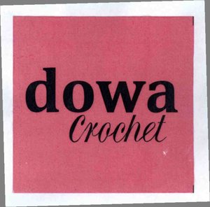 Trademark Dowa Crochet