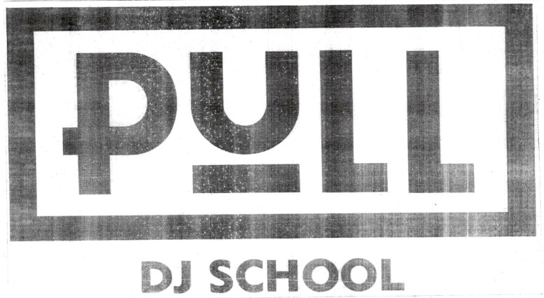 Trademark PULL DJ SCHOOL