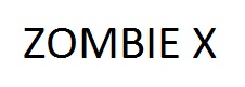 Trademark ZOMBIE X