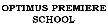 Trademark OPTIMUS PREMIERE SCHOOL