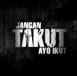 Trademark JANGAN TAKUT AYO IKUT