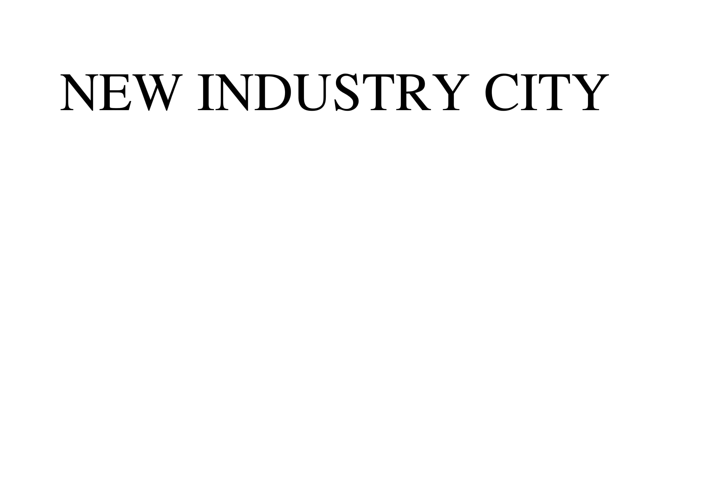 Trademark NEW INDUSTRY CITY