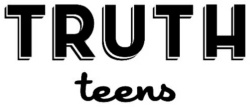 Trademark TRUTH teens