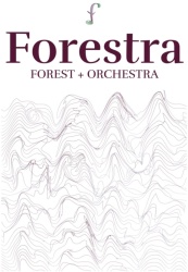 Trademark FORESTRA FOREST + ORCHESTRA + LOGO