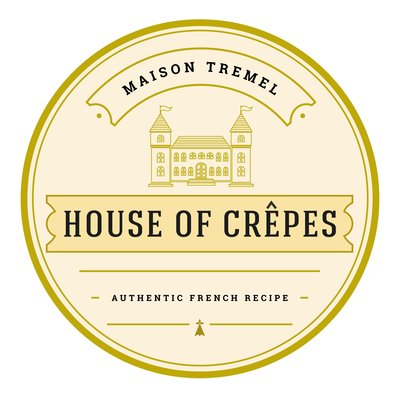 Trademark MAISON TREMEL HOUSE OF CREPES AUTHENTIC FRENCH RECIPE