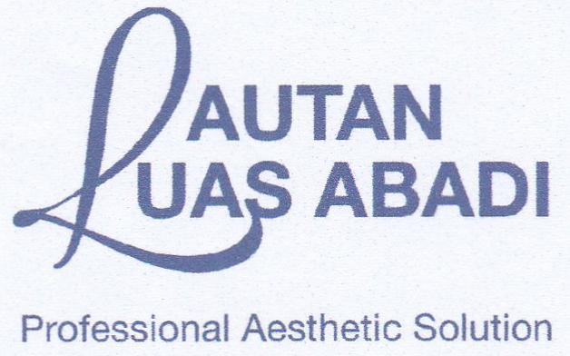 Trademark LAUTAN LUAS ABADI, Professional Aesthetic Solution