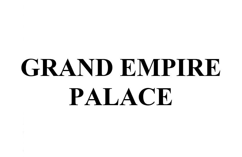 Trademark GRAND EMPIRE PALACE