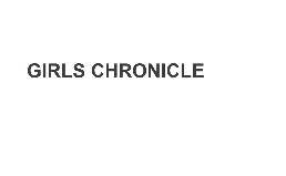 Trademark GIRLS CHRONICLE